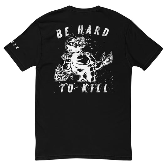 Apex Be Hard To Kill T-shirt